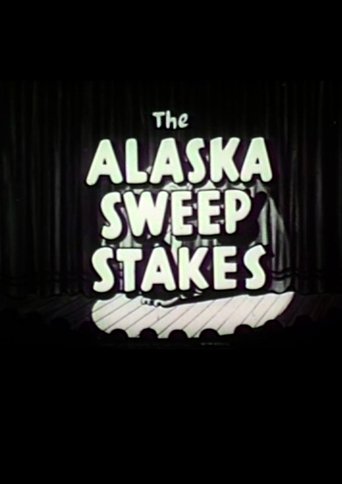 Alaska Sweepstakes Poster of Alaska Sweepstakes