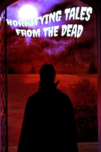 Horrifying Tales From the Dead Poster of Horrifying Tales From the Dead