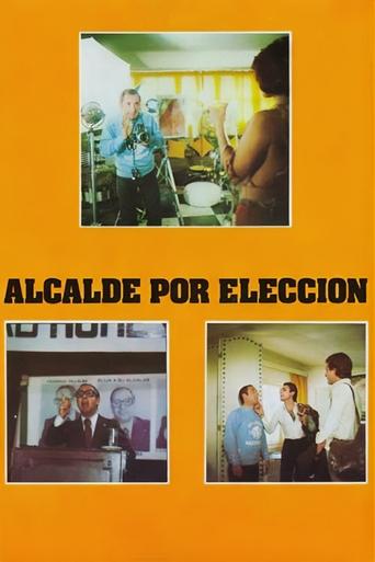 Alcalde por elección Poster of Alcalde por elección