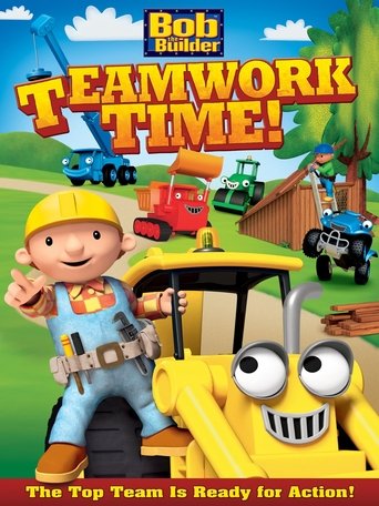 Bob the Builder: Teamwork Time Poster of Bob the Builder: Teamwork Time