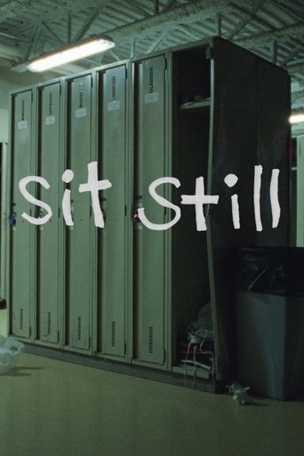 Sit Still Poster of Sit Still