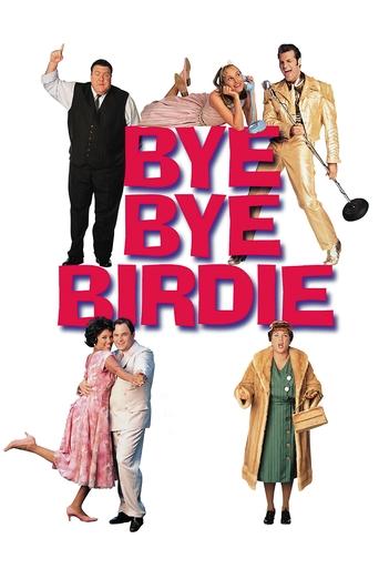 Bye Bye Birdie Poster of Bye Bye Birdie