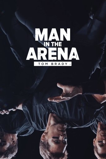 Man in the Arena: Tom Brady Poster of Man in the Arena: Tom Brady