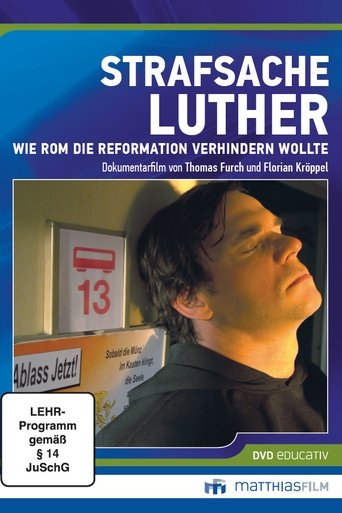 Strafsache Luther – Wie Rom die Reformation verhindern wollte Poster of Strafsache Luther – Wie Rom die Reformation verhindern wollte