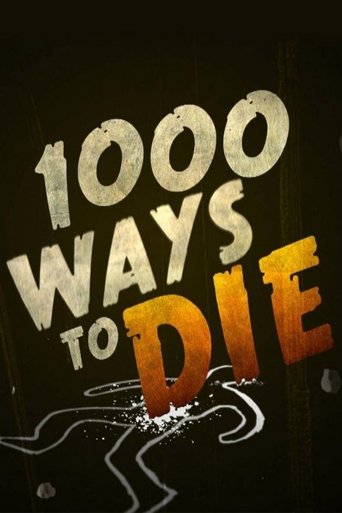 1000 Ways to Die Poster of 1000 Ways to Die