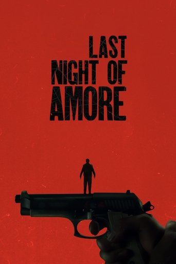 Last Night of Amore Poster of Last Night of Amore