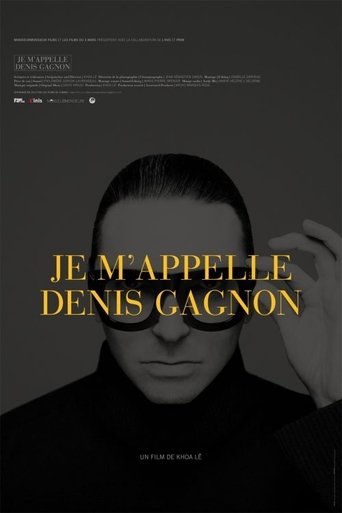 Je m'appelle Denis Gagnon Poster of Je m'appelle Denis Gagnon