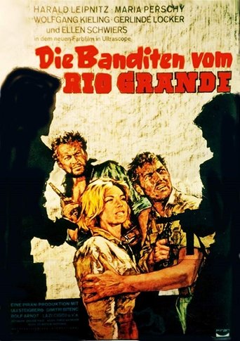 The Bandits of the Rio Grande Poster of The Bandits of the Rio Grande