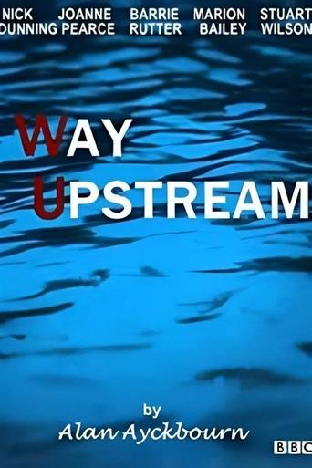 Way Upstream Poster of Way Upstream