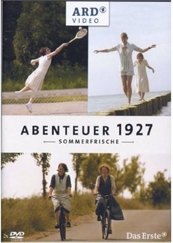 Abenteuer 1927 – Sommerfrische Poster of Abenteuer 1927 – Sommerfrische