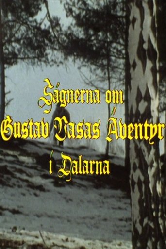 The Adventures of Gustav Vasa in Dalecarlia Poster of The Adventures of Gustav Vasa in Dalecarlia