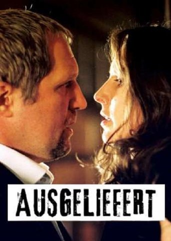 Ausgeliefert Poster of Ausgeliefert