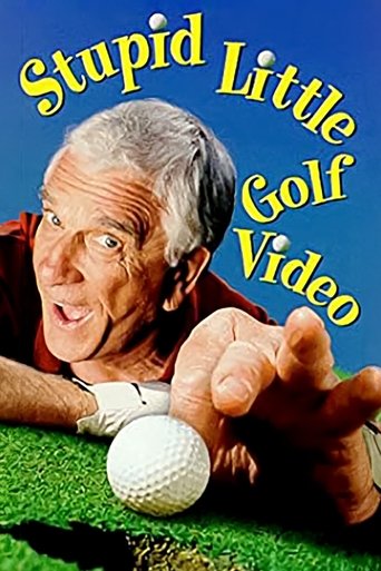 Leslie Nielsen's Stupid Little Golf Video Poster of Leslie Nielsen's Stupid Little Golf Video