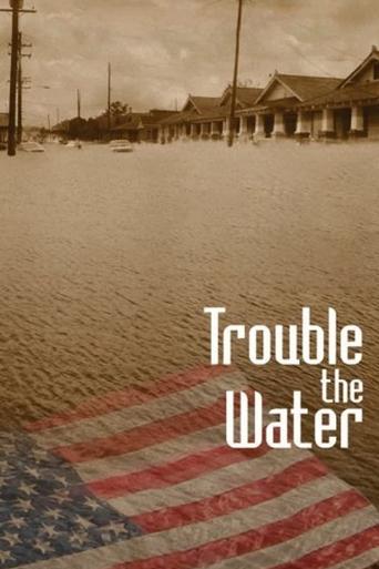 Trouble the Water Poster of Trouble the Water