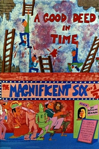 The Magnificent Six and ½: A Good Deed in Time Poster of The Magnificent Six and ½: A Good Deed in Time
