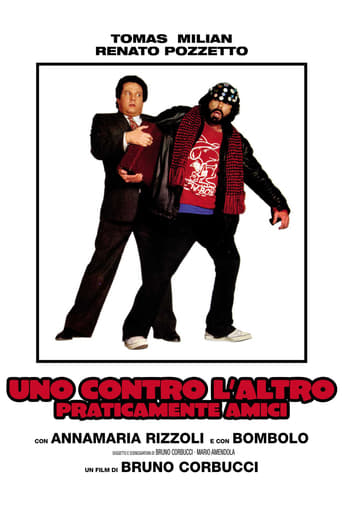 Uno contro l'altro, praticamente amici Poster of Uno contro l'altro, praticamente amici