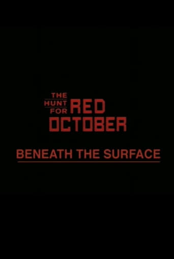 Beneath the Surface: The Making of 'The Hunt for Red October' Poster of Beneath the Surface: The Making of 'The Hunt for Red October'