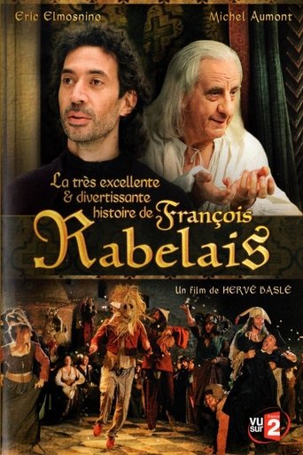 La très excellente et divertissante histoire de François Rabelais Poster of La très excellente et divertissante histoire de François Rabelais