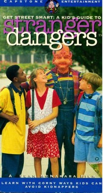 Get Street Smart: A Kid's Guide to Stranger Dangers Poster of Get Street Smart: A Kid's Guide to Stranger Dangers