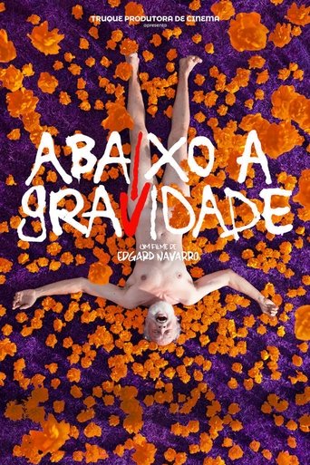 Abaixo a Gravidade Poster of Abaixo a Gravidade