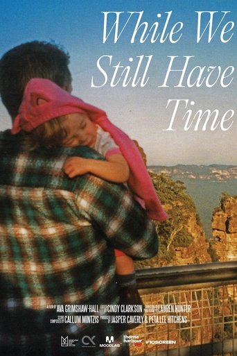 While We Still Have Time Poster of While We Still Have Time