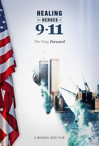 Healing the Heroes of 9-11: The Way Forward Poster of Healing the Heroes of 9-11: The Way Forward