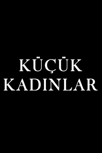 Küçük Kadınlar Poster of Küçük Kadınlar