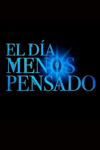 El día menos pensado Poster of El día menos pensado