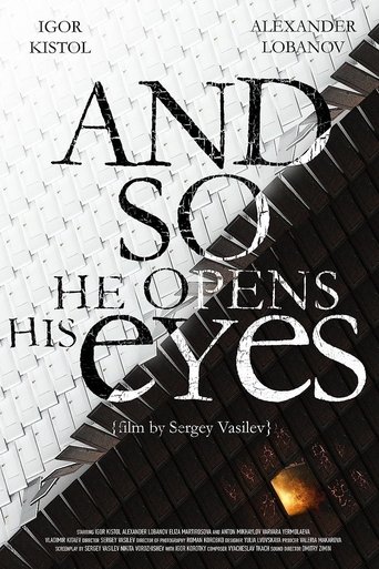 And So He Opens His Eyes Poster of And So He Opens His Eyes
