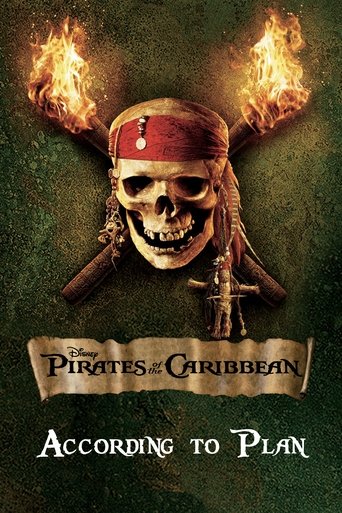 According to Plan: The Making of 'Pirates of the Caribbean: Dead Man's Chest' Poster of According to Plan: The Making of 'Pirates of the Caribbean: Dead Man's Chest'