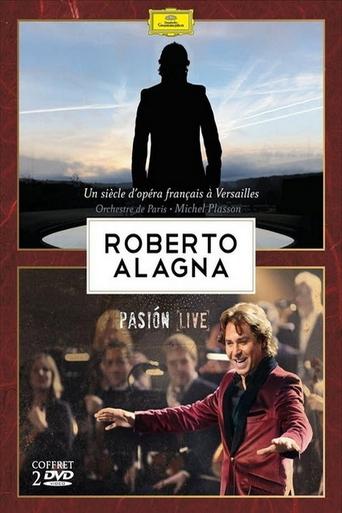Roberto Alagna à Versailles - Un siècle d'opéra français - 2009 Poster of Roberto Alagna à Versailles - Un siècle d'opéra français - 2009