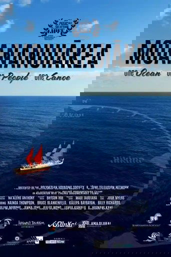 Moananuiākea: One Ocean, One People, One Canoe Poster of Moananuiākea: One Ocean, One People, One Canoe