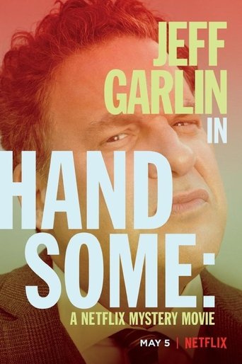 Handsome: A Netflix Mystery Movie Poster of Handsome: A Netflix Mystery Movie