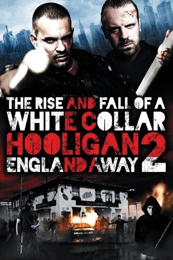 White Collar Hooligan 2: England Away Poster of White Collar Hooligan 2: England Away