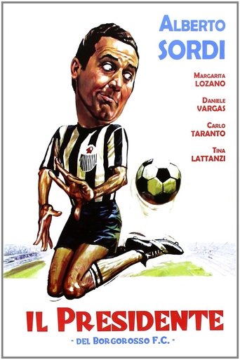 Il presidente del Borgorosso Football Club Poster of Il presidente del Borgorosso Football Club
