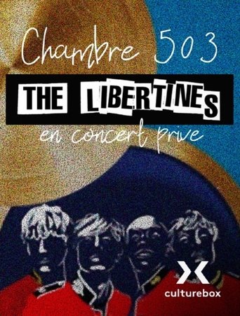 Chambre 503 - The Libertines en concert privé Poster of Chambre 503 - The Libertines en concert privé