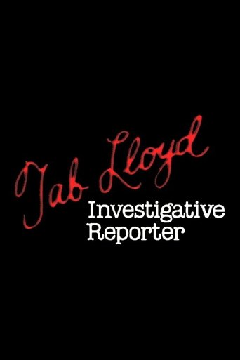 Tab Lloyd: Investigative Reporter Poster of Tab Lloyd: Investigative Reporter