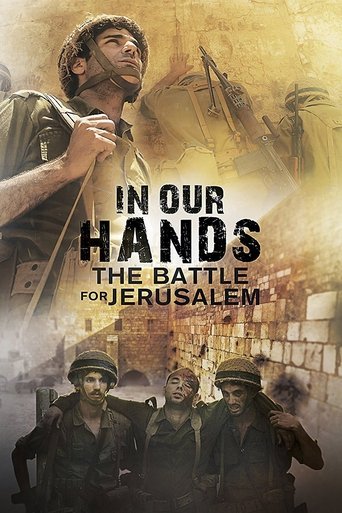 In Our Hands: The Battle for Jerusalem Poster of In Our Hands: The Battle for Jerusalem