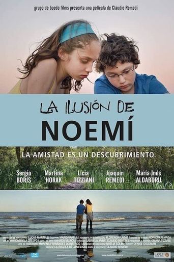 La ilusión de Noemí Poster of La ilusión de Noemí