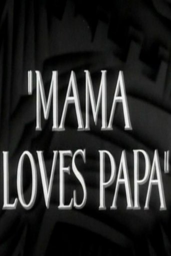 Mama Loves Papa Poster of Mama Loves Papa