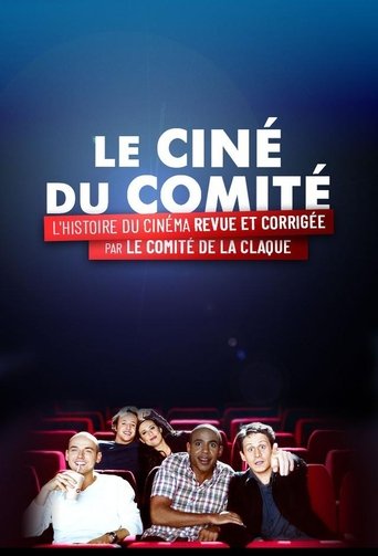 Le Ciné du Comité Poster of Le Ciné du Comité