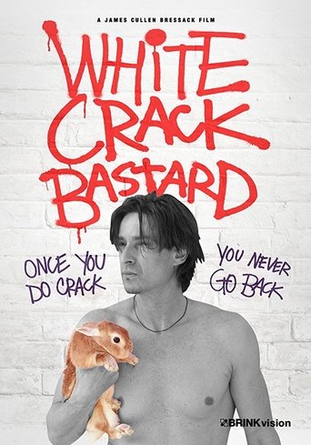 White Crack Bastard Poster of White Crack Bastard