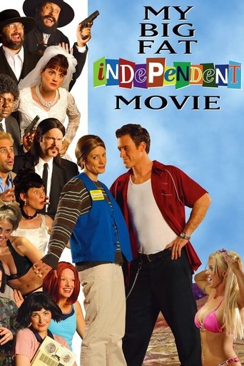 My Big Fat Independent Movie Poster of My Big Fat Independent Movie