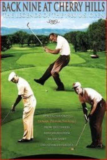 Back Nine at Cherry Hills: The Legends of the 1960 U.S. Open Poster of Back Nine at Cherry Hills: The Legends of the 1960 U.S. Open