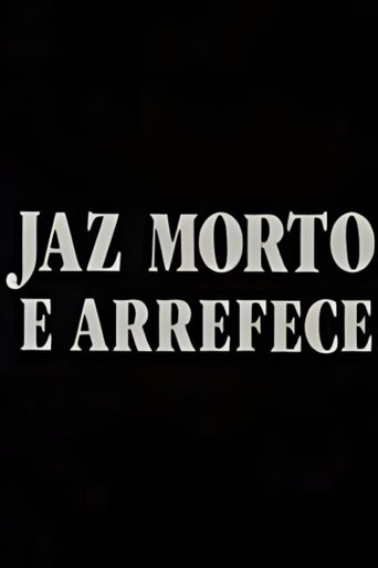 Jaz Morto e Arrefece Poster of Jaz Morto e Arrefece