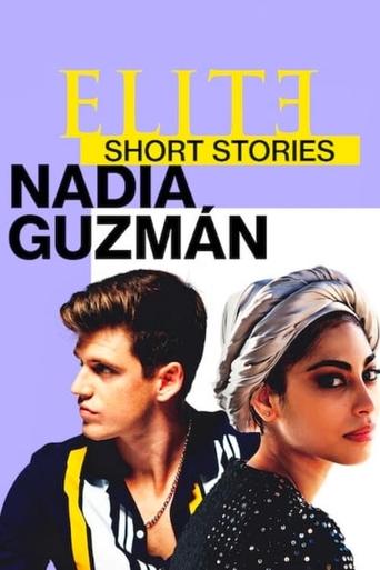 Elite Short Stories: Nadia Guzmán Poster of Elite Short Stories: Nadia Guzmán