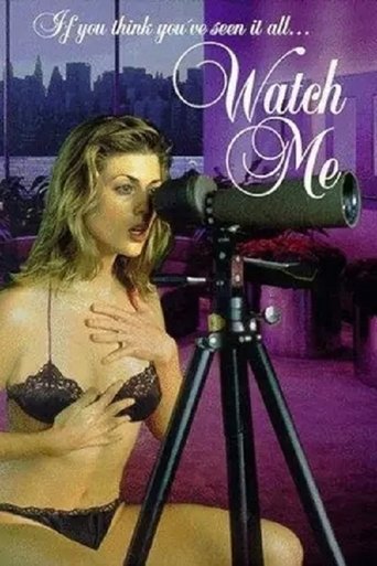 Watch Me Poster of Watch Me