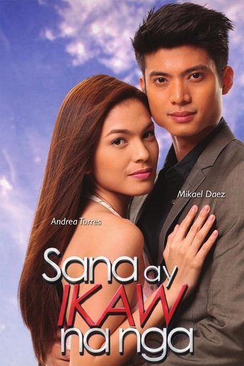 Sana ay Ikaw na Nga Poster of Sana ay Ikaw na Nga