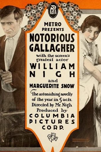 Notorious Gallagher; or, His Great Triumph Poster of Notorious Gallagher; or, His Great Triumph