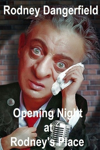 Rodney Dangerfield: Opening Night at Rodney's Place Poster of Rodney Dangerfield: Opening Night at Rodney's Place